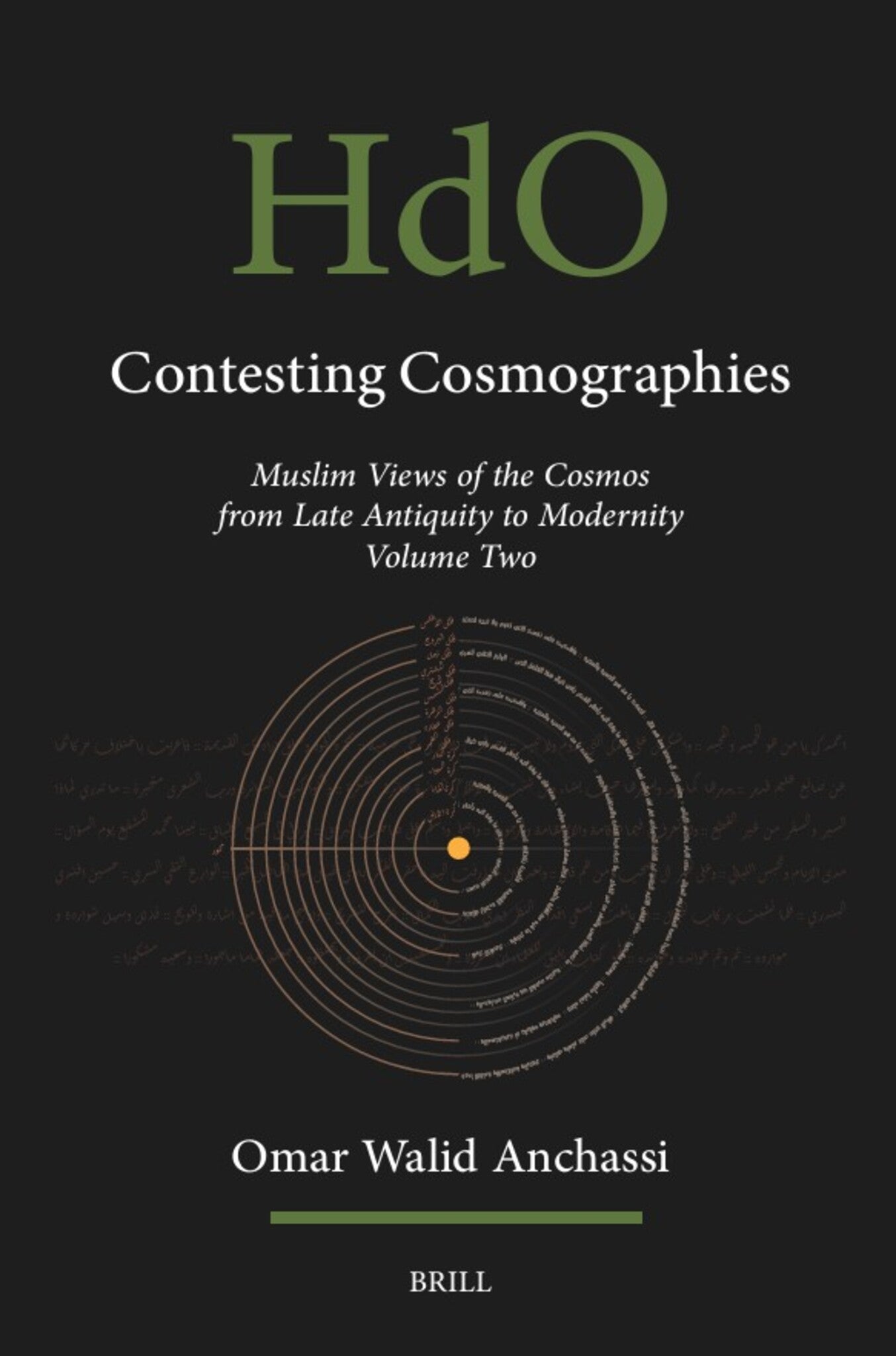 Cover image for Contesting Cosmographies: Muslim Views of the Cosmos from Late Antiquity to Modernity ISBN 9789004783232
